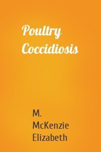 Poultry Coccidiosis