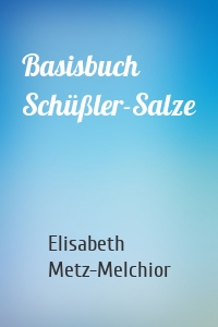 Basisbuch Schüßler-Salze