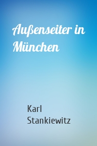 Außenseiter in München