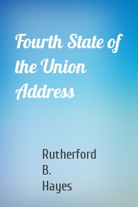 Fourth State of the Union Address