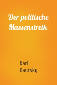 Der politische Massenstreik