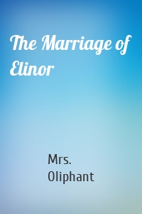 The Marriage of Elinor