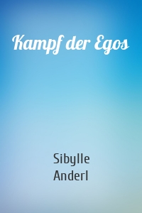 Kampf der Egos