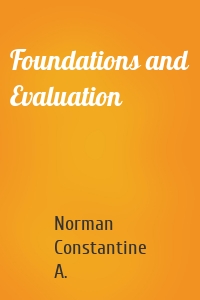 Foundations and Evaluation