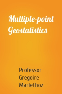Multiple-point Geostatistics