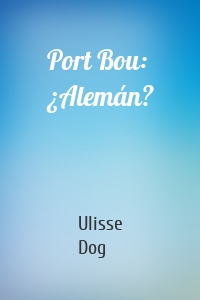 Port Bou: ¿Alemán?