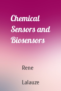 Chemical Sensors and Biosensors