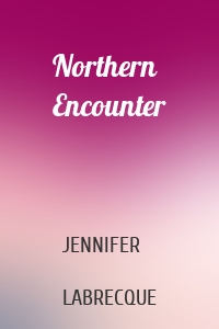 Northern Encounter