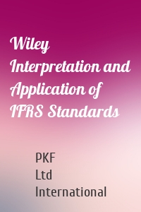 Wiley Interpretation and Application of IFRS Standards