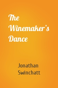 The Winemaker’s Dance