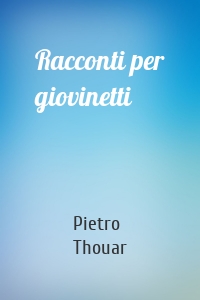 Racconti per giovinetti