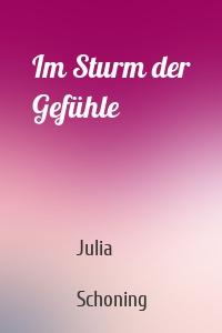 Im Sturm der Gefühle