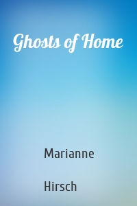 Ghosts of Home