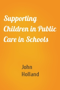 Supporting Children in Public Care in Schools