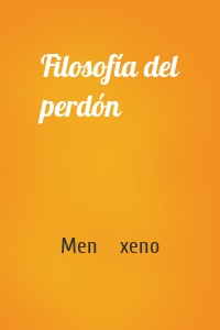Filosofía del perdón