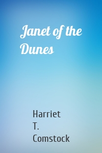 Janet of the Dunes