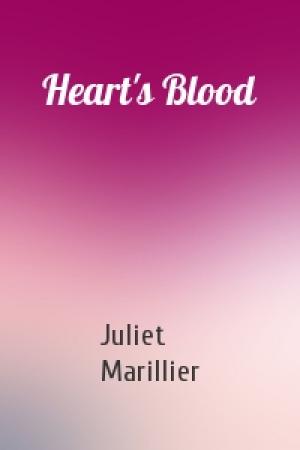 Обложка книги «Heart's Blood» — Juliet Marillier