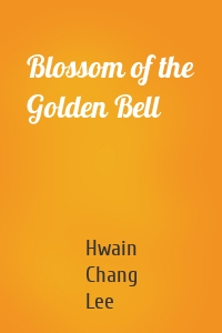 Blossom of the Golden Bell