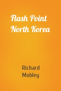 Flash Point North Korea