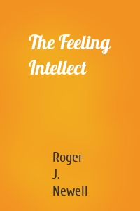 The Feeling Intellect