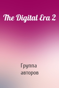 The Digital Era 2