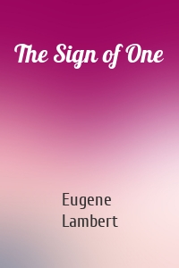 The Sign of One