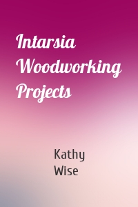 Intarsia Woodworking Projects