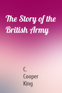 The Story of the British Army