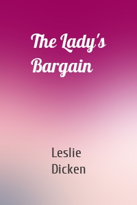 The Lady's Bargain