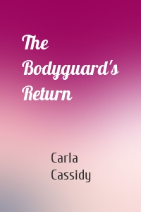 The Bodyguard's Return