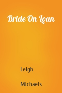Bride On Loan