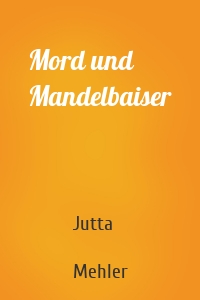 Mord und Mandelbaiser