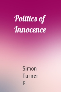 Politics of Innocence