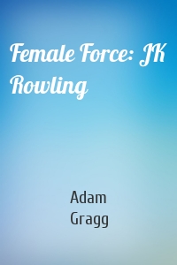 Female Force: JK Rowling