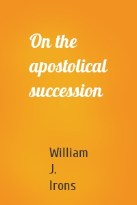 On the apostolical succession
