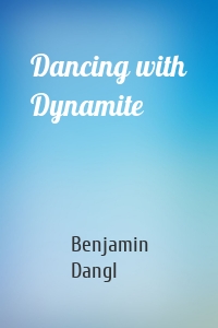 Dancing with Dynamite