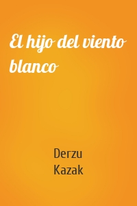 El hijo del viento blanco