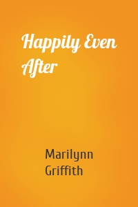 Happily Even After