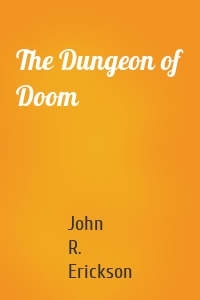 The Dungeon of Doom