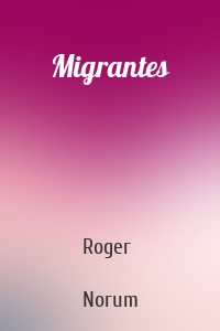 Migrantes