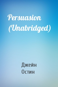 Persuasion (Unabridged)