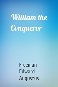 William the Conqueror