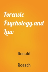 Forensic Psychology and Law