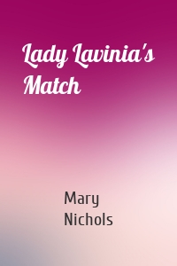 Lady Lavinia's Match