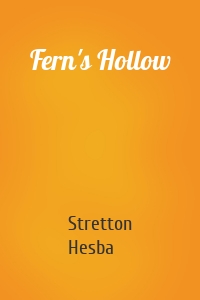 Fern's Hollow