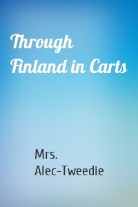 Through Finland in Carts
