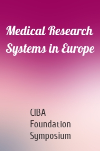 Medical Research Systems in Europe