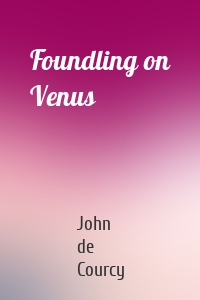 Foundling on Venus