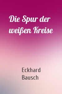 Die Spur der weißen Kreise