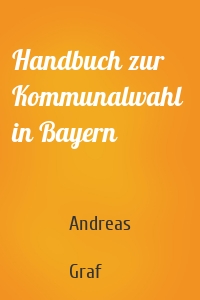 Handbuch zur Kommunalwahl  in Bayern